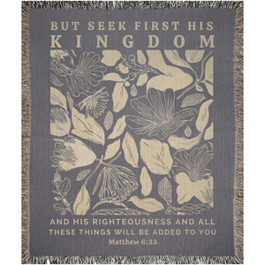 Seek First The Kingdom of God | Matthew 6:33 Bible Verse Blanket, Woven Throw Blanket