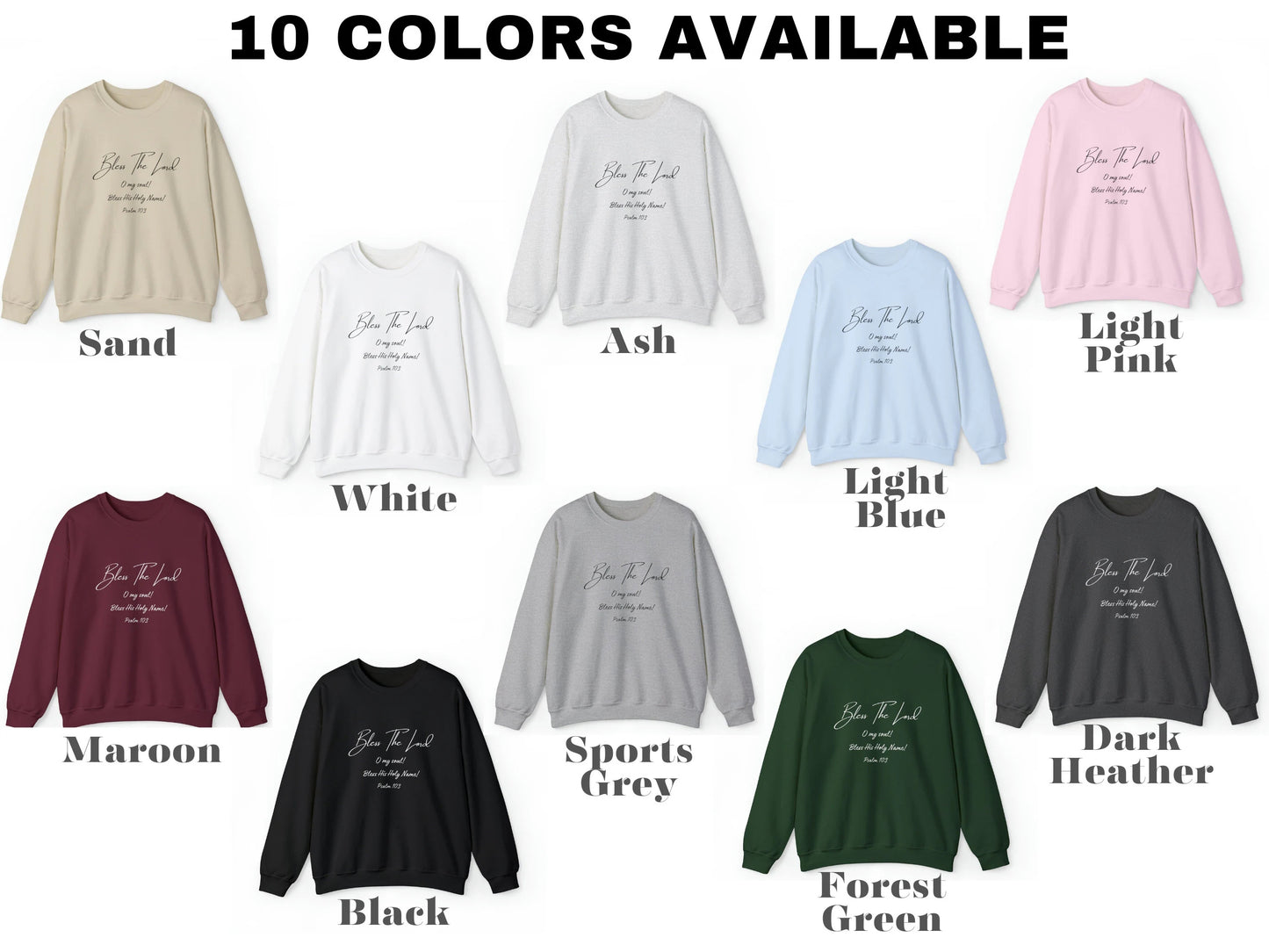 Bless The Lord O My Soul - Psalm 103 Crewneck Sweatshirt