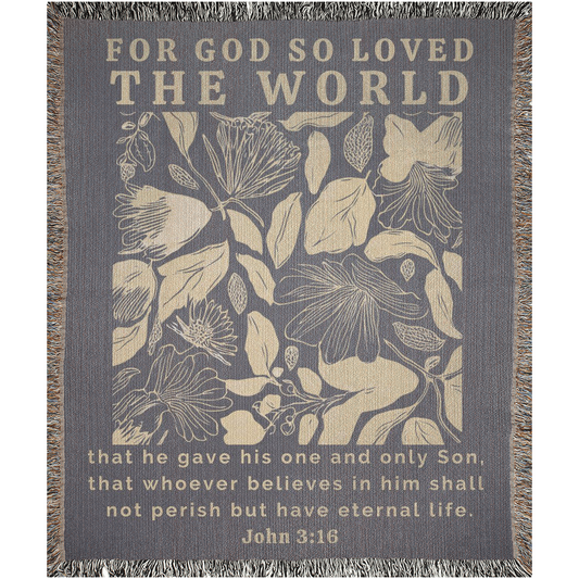 John 3:16 Blanket - For God So Loved The World | Woven Blankets