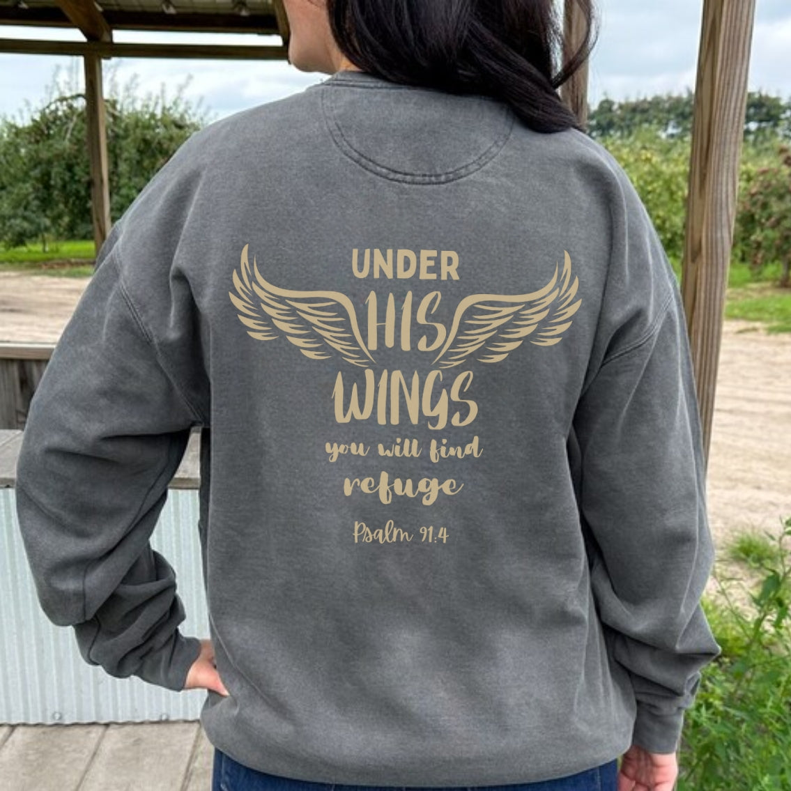 Psalm 91 - Under His Wings Sweater | Comfort Colors Sweatshirt