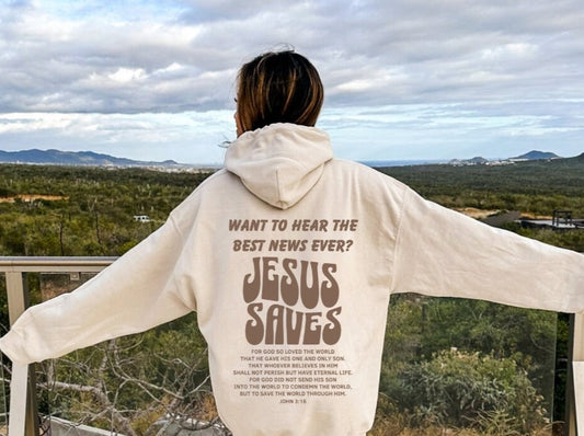 Jesus Saves Hoodie - Best News Ever John 3:16 Hoodie