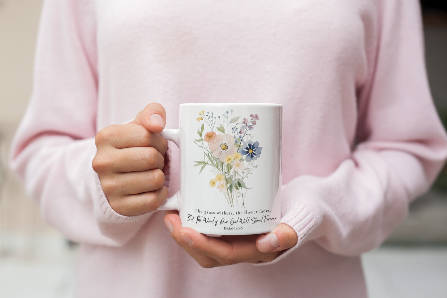 Flower Coffee Mug with Bible Verse Isaiah 40:8 - The Word of God Stands Forever