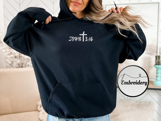 John 3:16 Hoodie - Embroidered Hoodie | For God So Loved The World Hoodie