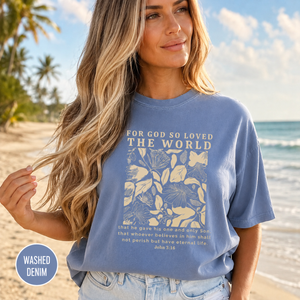 For God So Loved The World - John 3:16 T-shirt