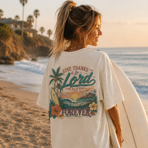 Give Thanks to the Lord His Love Endures Forever - Psalm 136 Tee