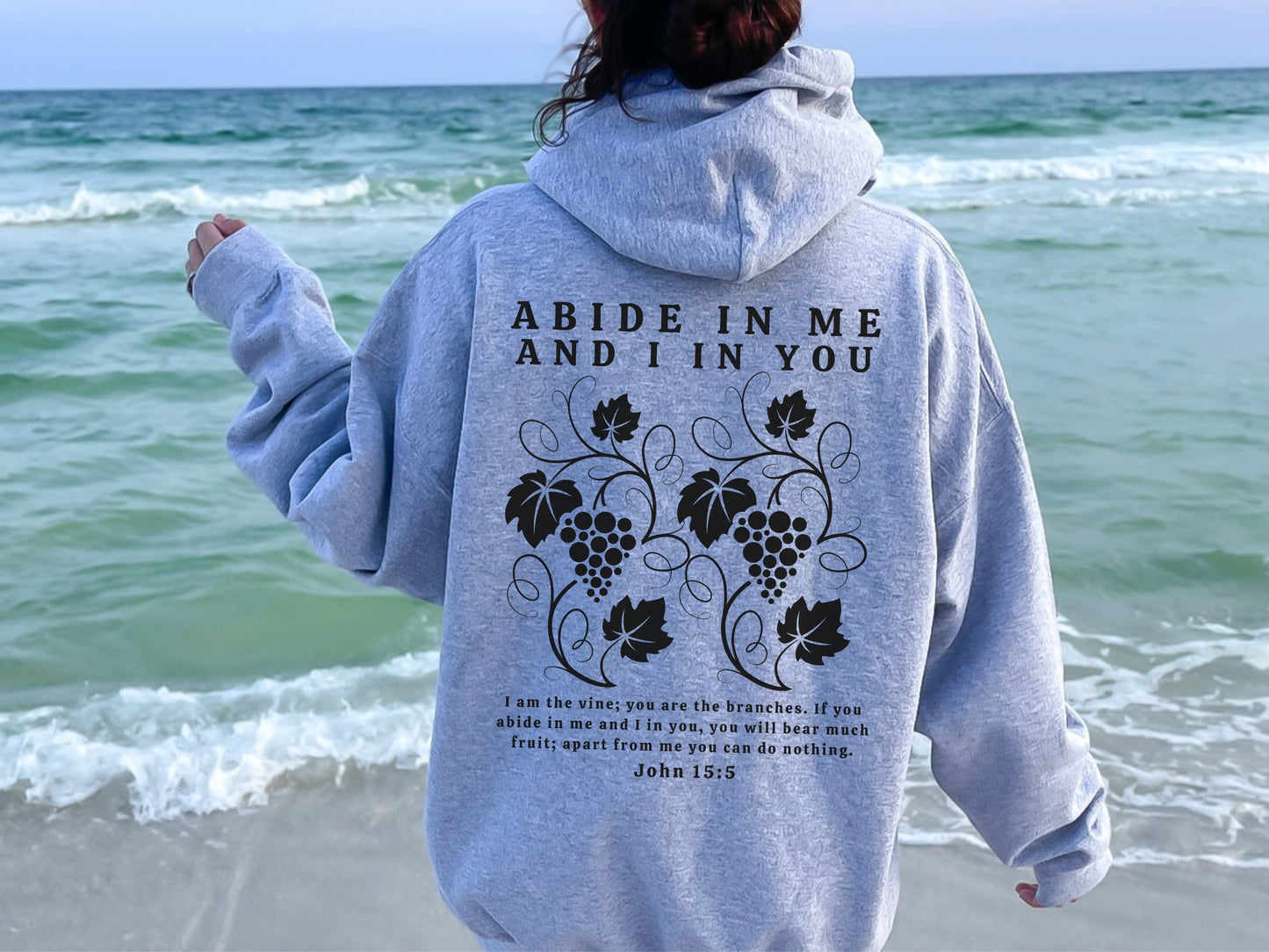Abide Hoodie - Abide In Christ Hooded Sweater