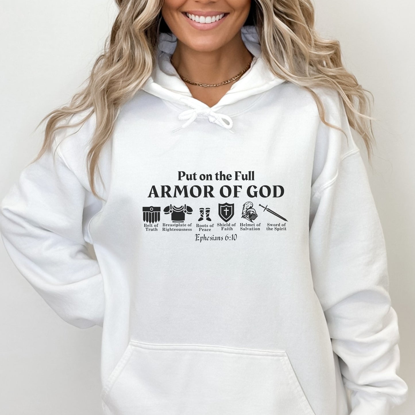 Put On The Full Armor of God Hoodie | Christian Hooded Sweater