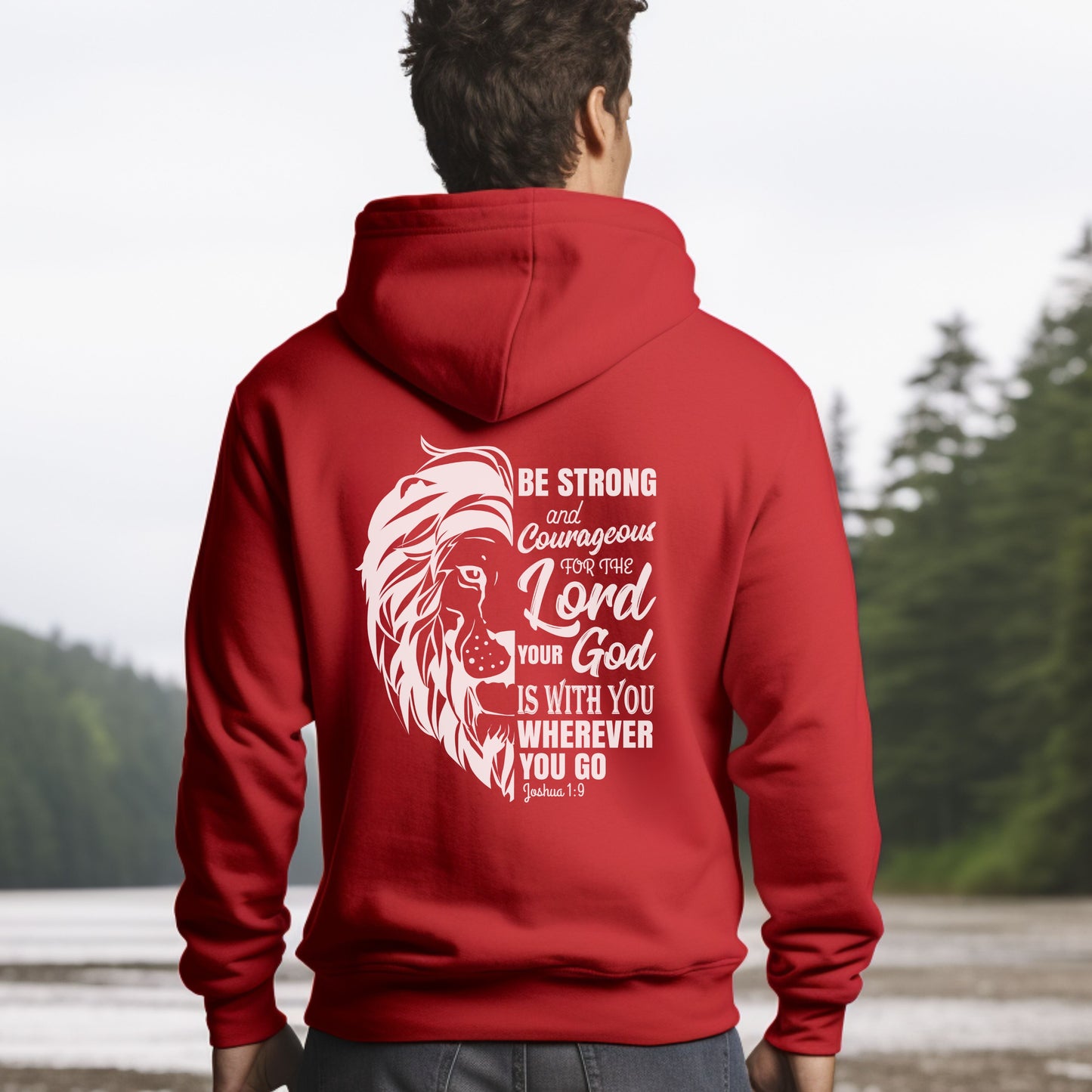 Be Strong and Courageous Hoodie | Joshua 1:9 Bible Verse Hoodie