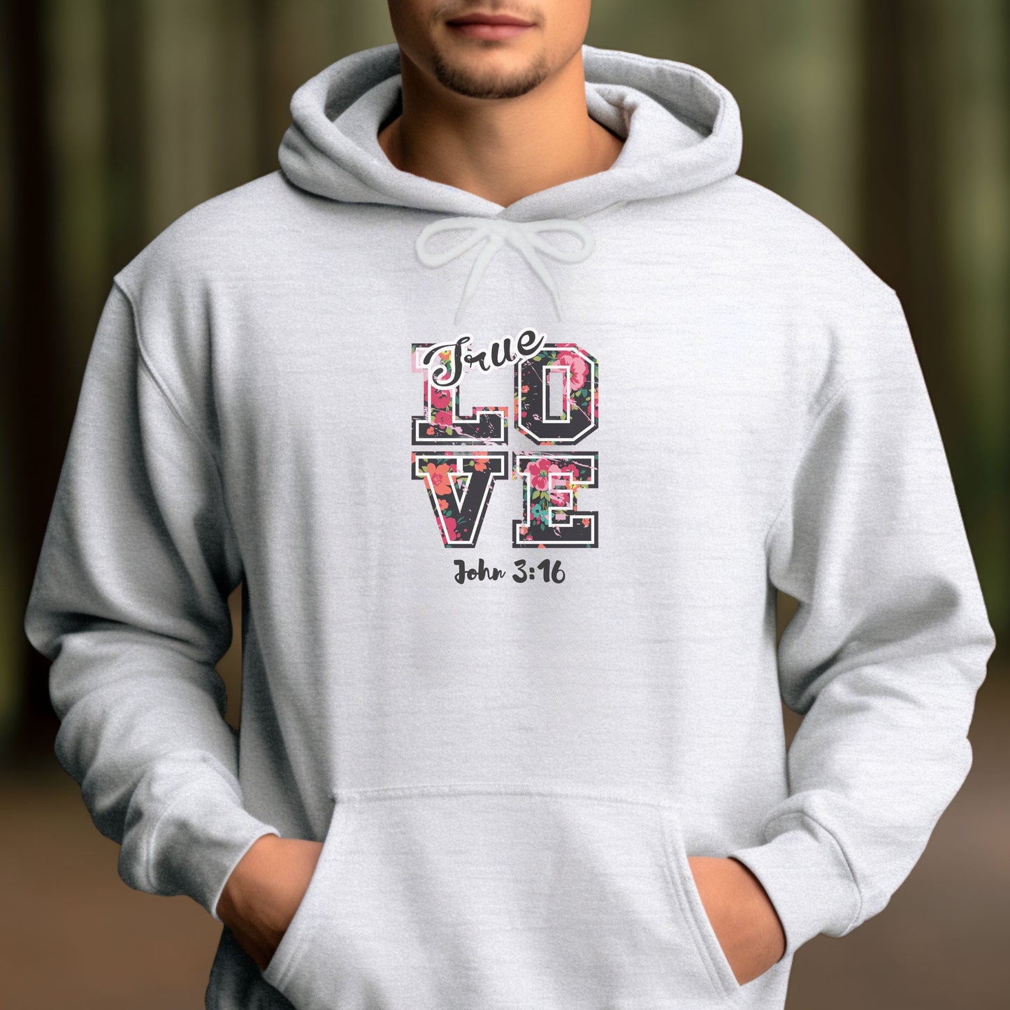 True Love Hoodie - John 3:16 Christian Hooded Sweatshirt