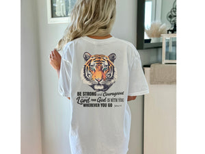 Eye of The Tiger Shirt Christian T-Shirt with Bible Verse Be Strong and Courageous