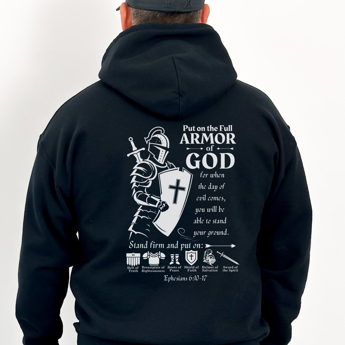 Put On The Full Armor of God Hooded Sweatshirt | Bible Verse Hoodie - Ephesians 6:10-17