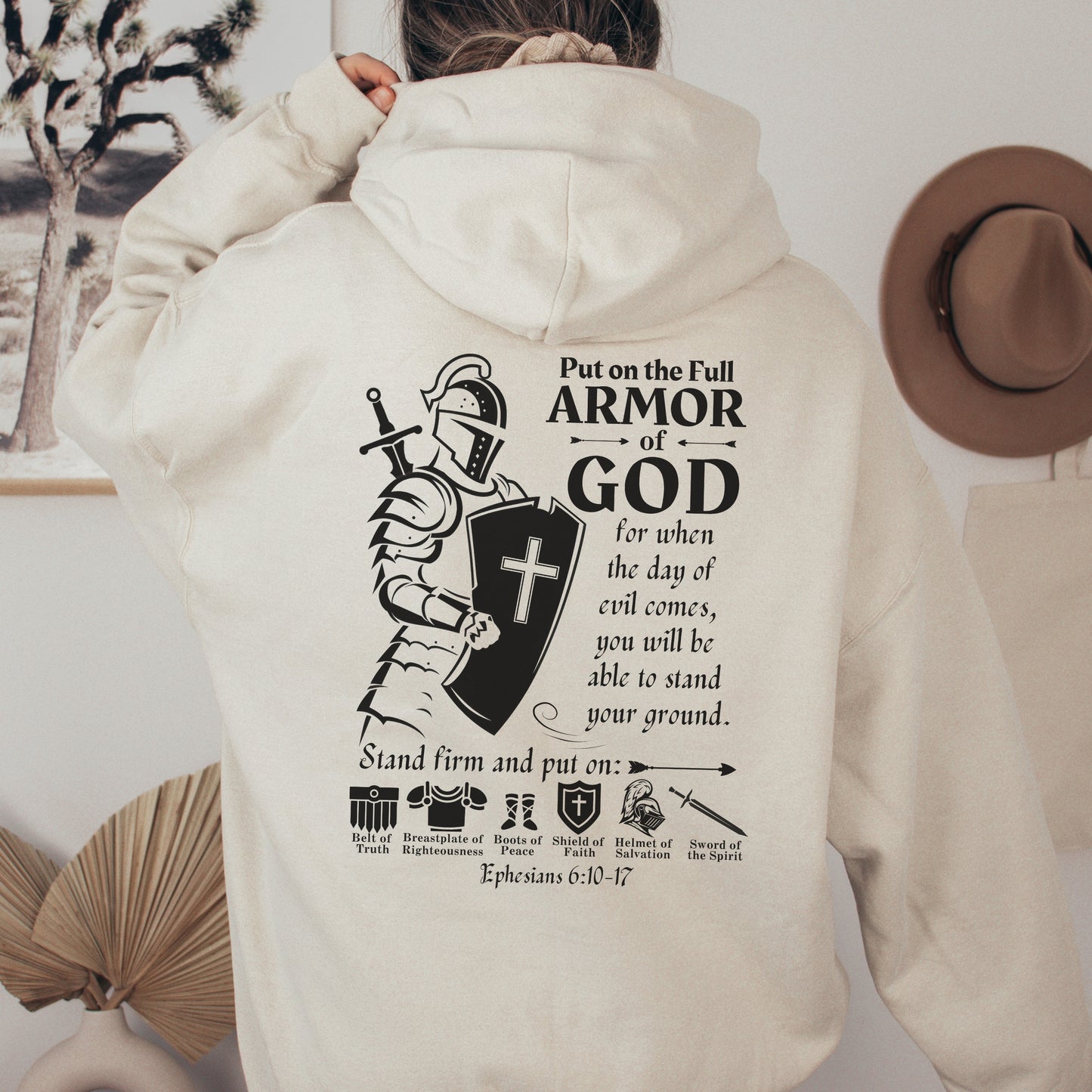 Put On The Full Armor of God Hooded Sweatshirt | Bible Verse Hoodie - Ephesians 6:10-17