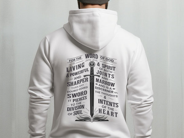 The Word of God is Living - Hebrews 4:12 | Bible Verse Hoodie Hover