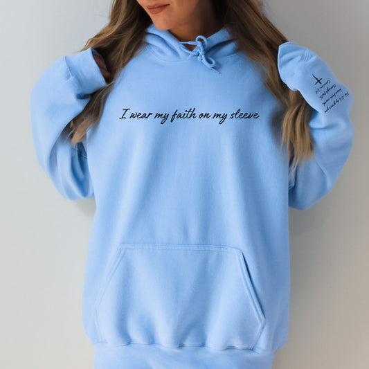 I Wear My Faith On My Sleeve Hoodie | Personalized - Add Your Own Custom Name or Bible Verse on Sleeve