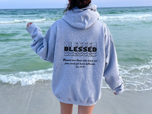 Blessed Hoodie - Hooded Sweatshirt | Blessed Are Those - John 20:29 Bible Verse Hoodie