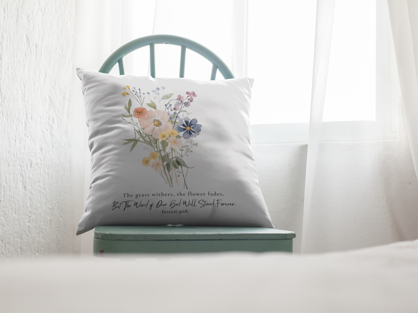 Flower Pillow with Bible Verse Isaiah 40:8 | Christian Pillow Cover and Pillow