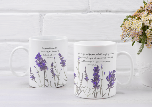 Christian Coffee Mug | Lavender Flower Mug With Bible Verse Isaiah 40 and 1 Peter 1:24