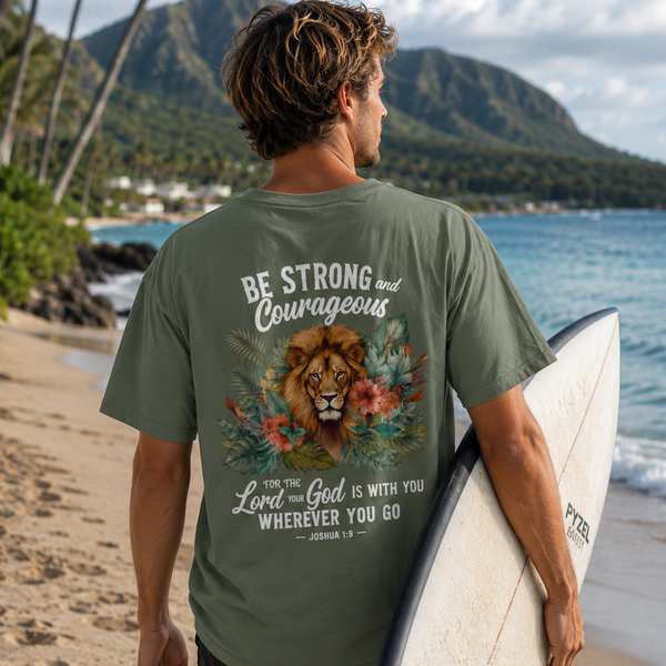 Be Strong and Courageous - Joshua 1:9 Bible Verse T-Shirt - Lion of Judah
