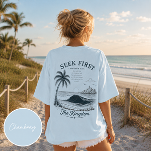 Seek First The Kingdom - Matthew 6:33 Bible Verse Surf Tee