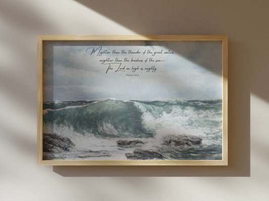 Psalm 93:4 Scripture Wall Art - Mightier Than the Waves - The Lord is Mighty | Coastal Wave Painting Print - Unframed Art