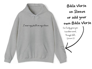 I Wear My Faith On My Sleeve Hoodie | Personalized - Add Your Own Custom Name or Bible Verse on Sleeve