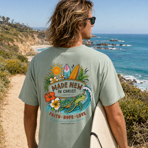 Made New in Christ Surf Tee - Faith • Hope • Love