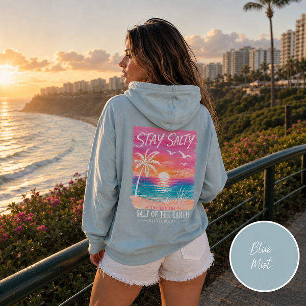 Stay Salty "You Are the Salt of the Earth" Hoodie Hover