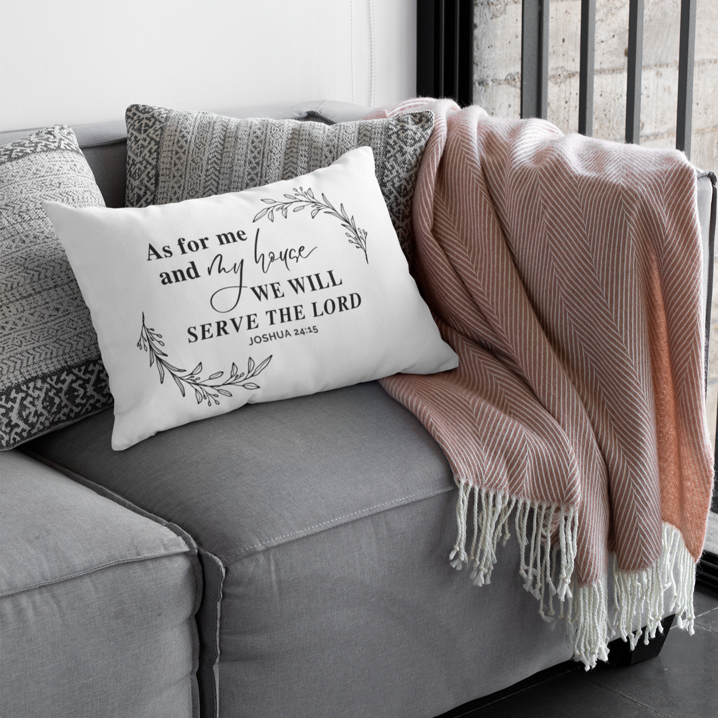Bible Verse Pillow - As For Me and My House We Will Serve The Lord - Joshua 24:15