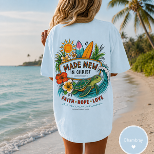 Made New in Christ Surf Tee - Faith • Hope • Love
