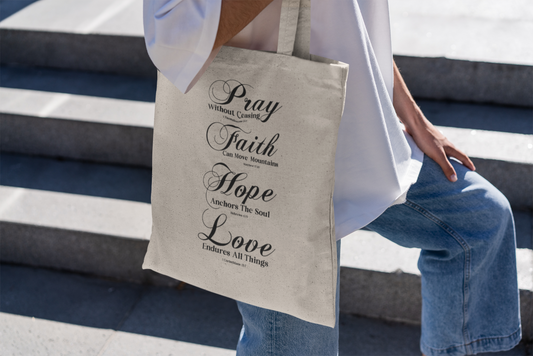 Tote Bag - Pray, Faith, Hope, Love