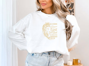 Be Strong and Courageous Sweater | Comfort Colors Sweatshirt | Joshua 1:9 Bible Verse Sweater